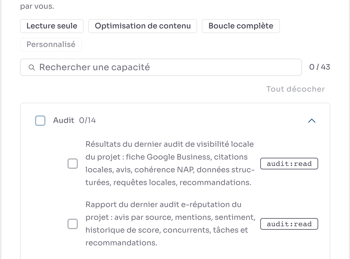 La section « Capacités accordées » de l'écran de consentement : la phrase « L'agent ne pourra faire que ce que vous cochez — rien ne s'ajoutera sans repasser par vous », un champ de recherche avec le compteur « 0 / 43 », et la famille « Audit 0/14 » dépliée montrant deux capacités avec leur description complète et l'étiquette .